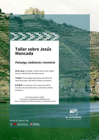 Taller Sobre Jesús Moncada: Paisatge, Habitants i Memòria | 