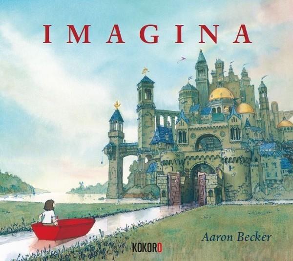 Imagina | 9788494041747 | Aaron Becker