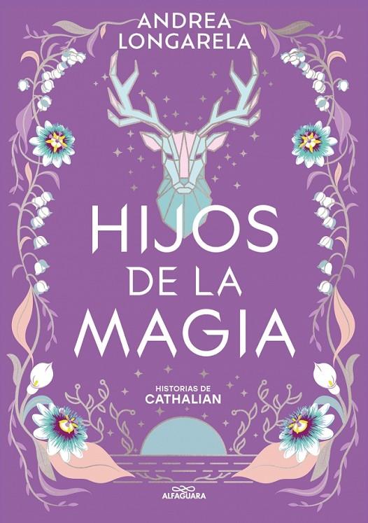 Hijos de la magia (Historias de Cathalian 2) | 9788419688101 | Longarela, Andrea