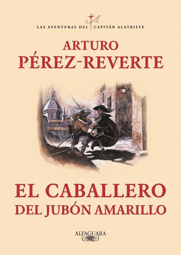 Caballero del jubón amarillo, el (Las aventuras del capitán Alatriste 5) | 9788420400211 | Pérez-Reverte, Arturo