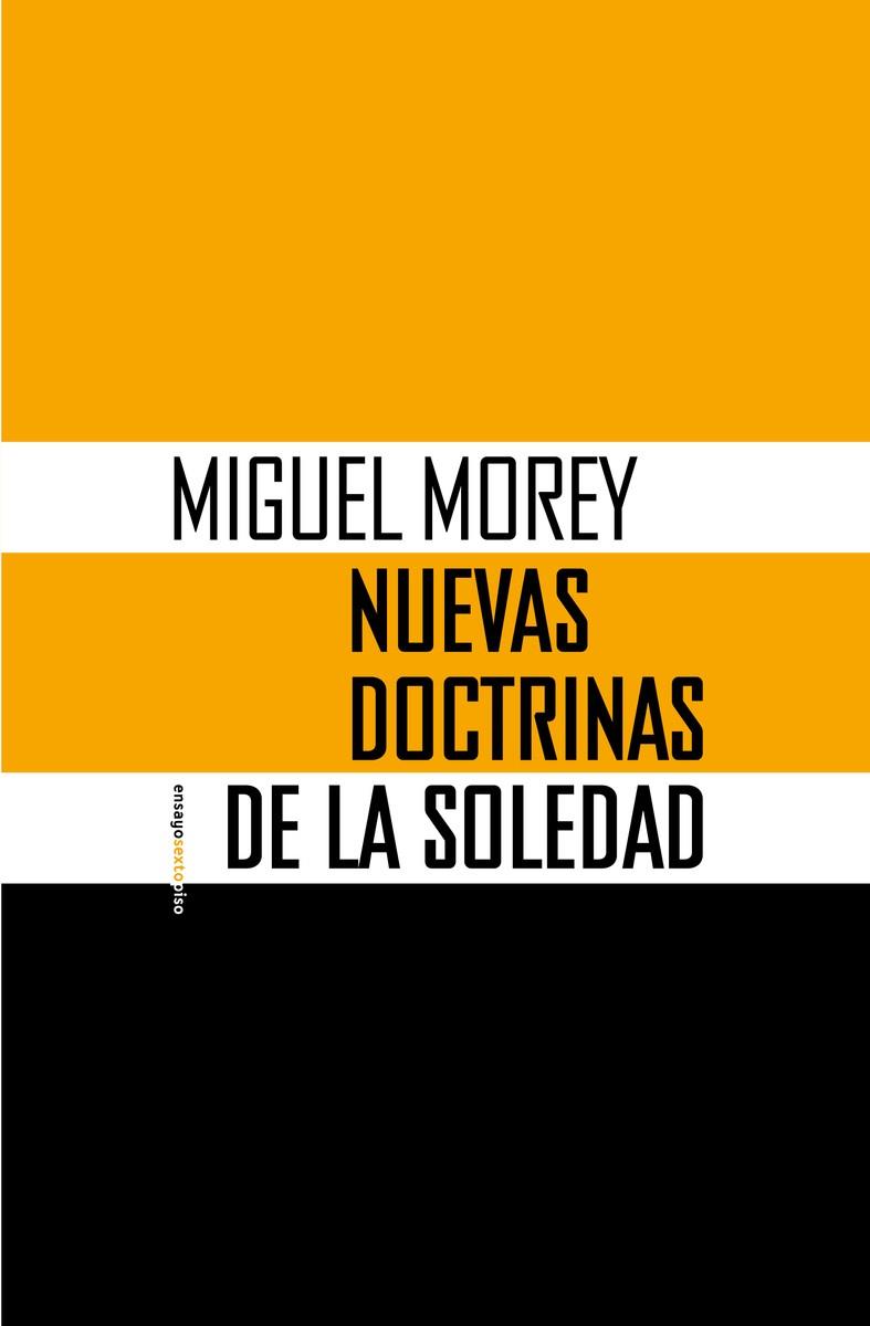 Nuevas doctrinas de la soledad | 9788410249639 | MOREY, MIGUEL
