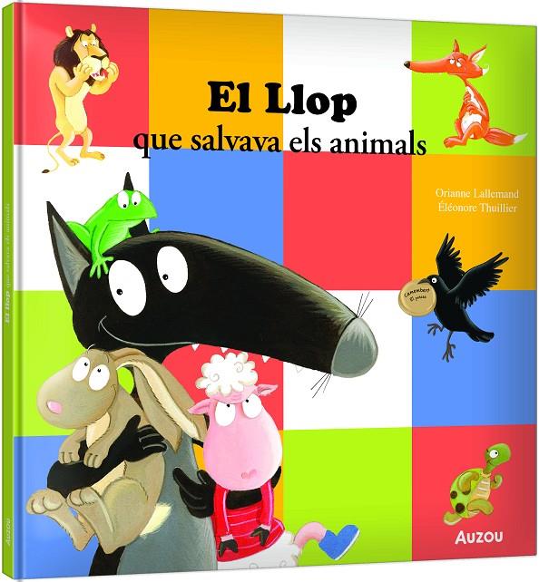 Llop que salvava els animals, el | 9791039576925 | LALLEMAND, Orianne/THUILLIER, Éléonore
