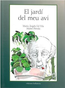 Jardí del meu avi, el | 9788472903500 | Gil Vila, Maria Àngels