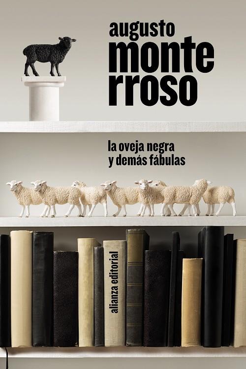 Oveja negra y demás fábulas, la | 9788413626635 | Monterroso, Augusto