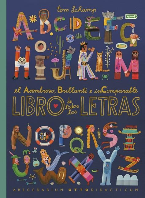 Asombroso, brillante e incomparable libro de todas las letras, el | 9780241779705 | Schamp, Tom