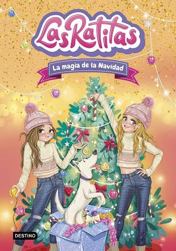 Magia de la Navidad, la (Las Ratitas 15) | 9788408310860 | Las Ratitas