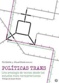Políticas trans | 9788416491346 | (editores) POL GALOFRE y MIQUEL MISSÉ