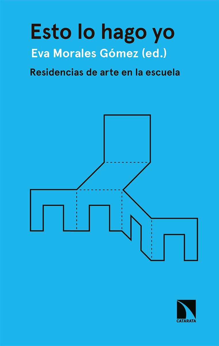 Esto lo hago yo | 9788413521176 | Morales Gómez, Eva