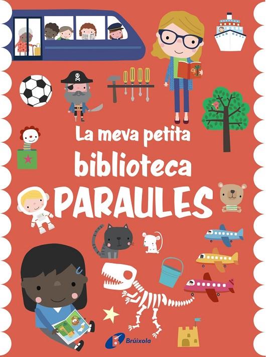Meva petita biblioteca, la. Paraules | 9788413491721 | Varios Autores