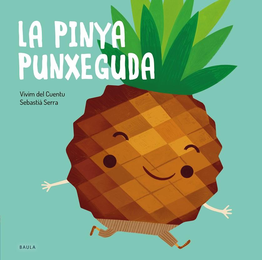 Pinya punxeguda, la | 9788447945122 | Vivim del Cuentu