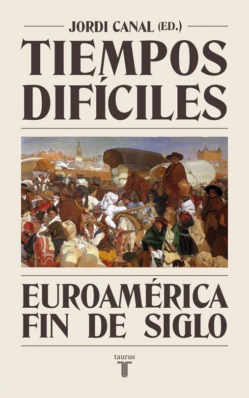 Tiempos difíciles | 9788430627929 | Canal, Jordi