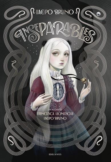 Inseparables (Il.lustrats) | 9788414064122 | Leoneschi, Francesca/Bruno, Iacopo