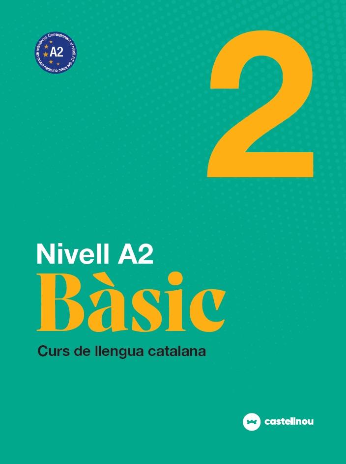 Nivell A2 Bàsic 2 | 9788418523151 | Roig, Maria/Guerrero, Inés/Mercadal, Antoni/Rovira, Margaret