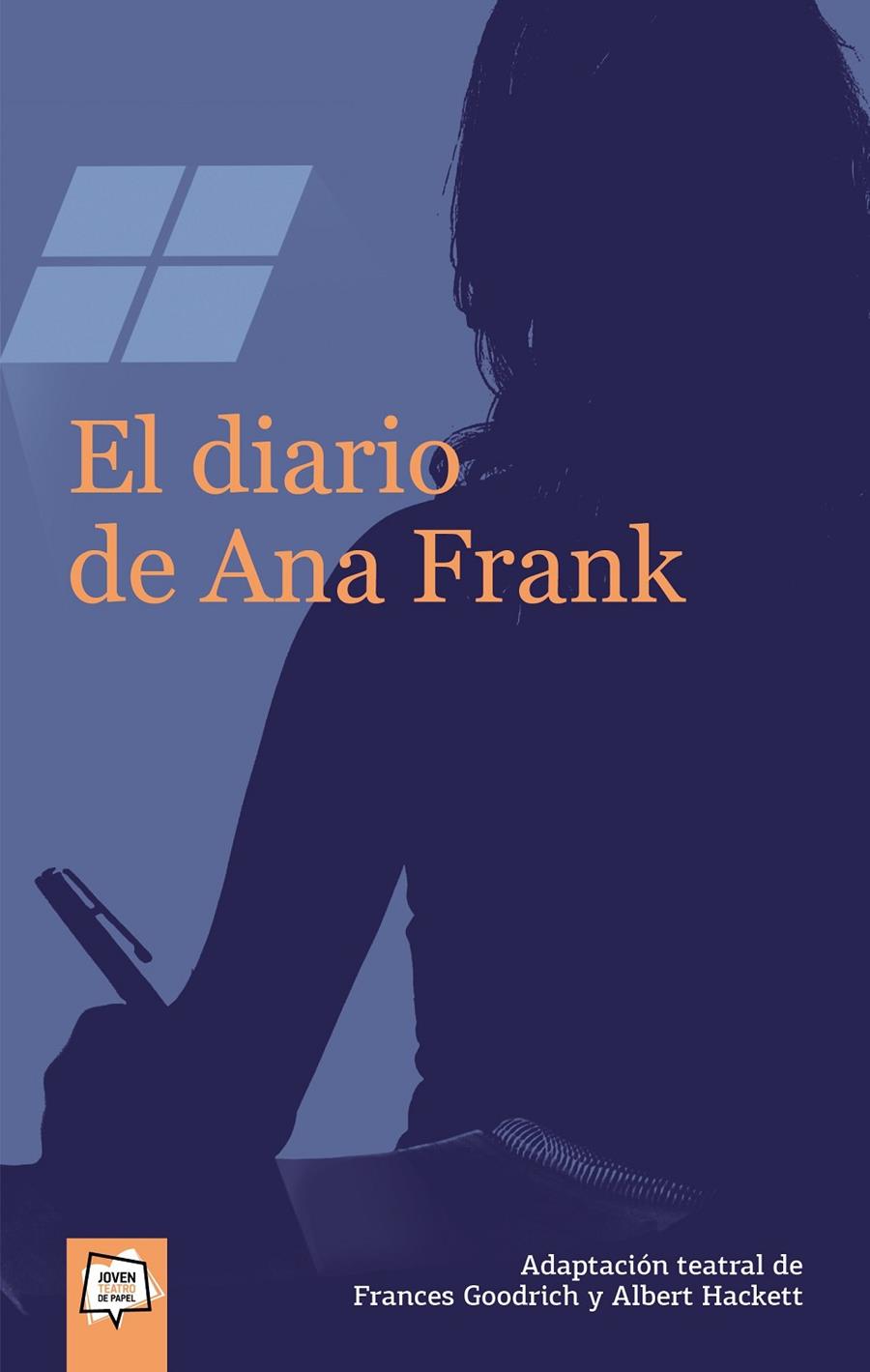 Diario de Ana Frank, el | 9788498451504 | Hackett, Albert/Goodrich, Frances