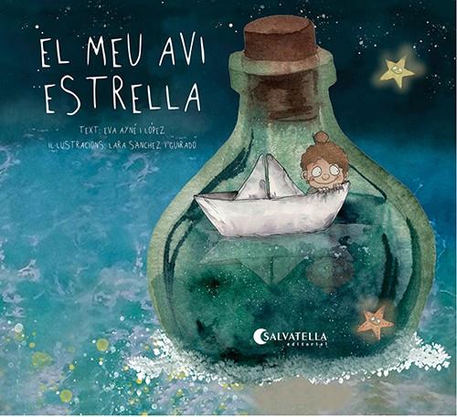 Meu avi estrella, el | 9788418427800 | Ayné López, Eva