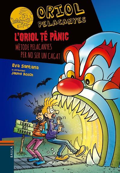 Oriol té pànic, l' (Oriol Pelacanyes 22) | 9788447953905 | Santana Bigas, Eva