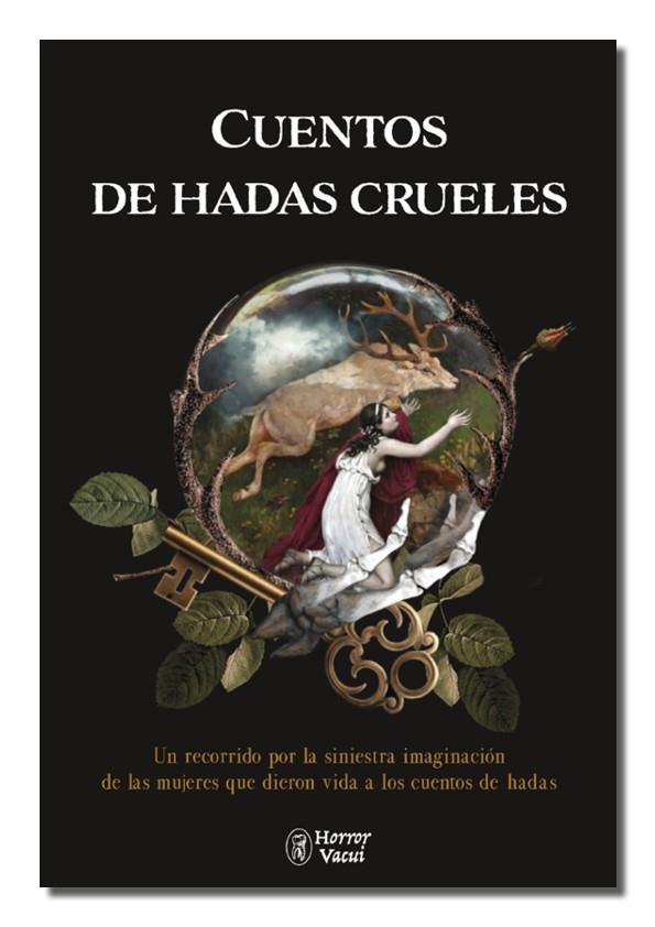 Cuentos de hadas crueles | 9791399023602 | Hassenpflug, Marie/Hassenpflug, Amalie/Jeanette Hassenpflug/Viehmann, Dorothea/Wild, Gretchen/Wild,