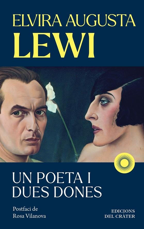 Poeta i dues dones, un | 9791399169522 | Lewi Salinas, Elvira Augusta