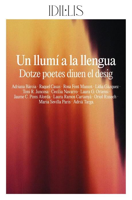 Llumí a la llengua, un. Dotze poetes diuen el desig | 9791399079012 | Bàrcia, Adriana/Casas, Raquel/Font Massot, Rosa/Gàzquez, Lídia/R. Juncosa, Toni/Navarro, Cecília/G.