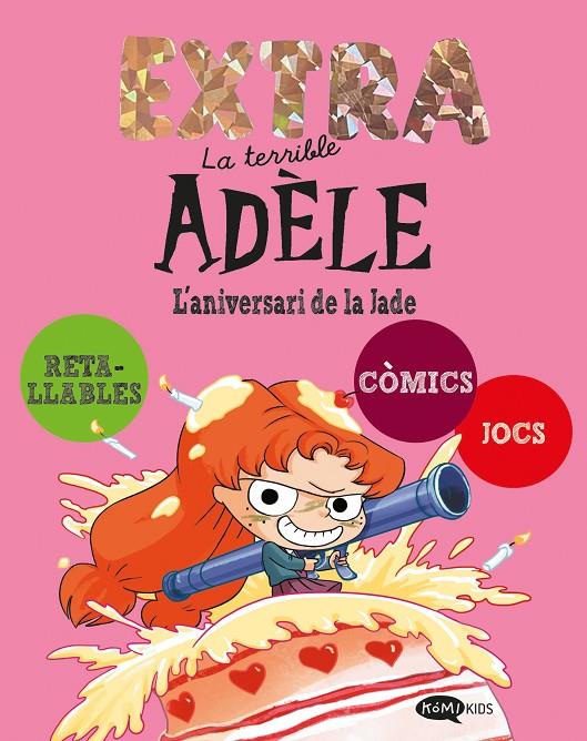 Aniversari de la Jade, l' (La terrible Adèle Extra 2) | 9791387744274 | Mr Tan