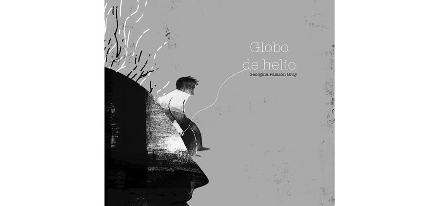 Globo de helio | 9791387969585 | Palazón Gray, Georgina