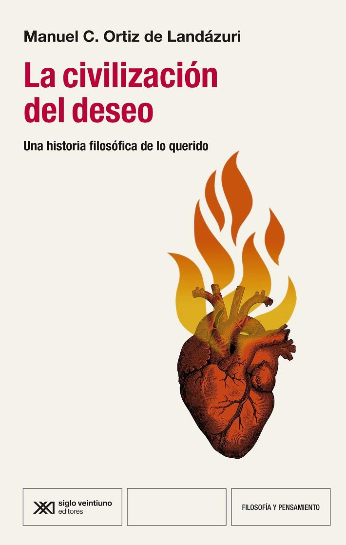 CIVILIZACIÓN DEL DESEO, LA | 9788432321429 | CRUZ ORTÍZ DE LÁNDAZURI, MANUEL MARÍA