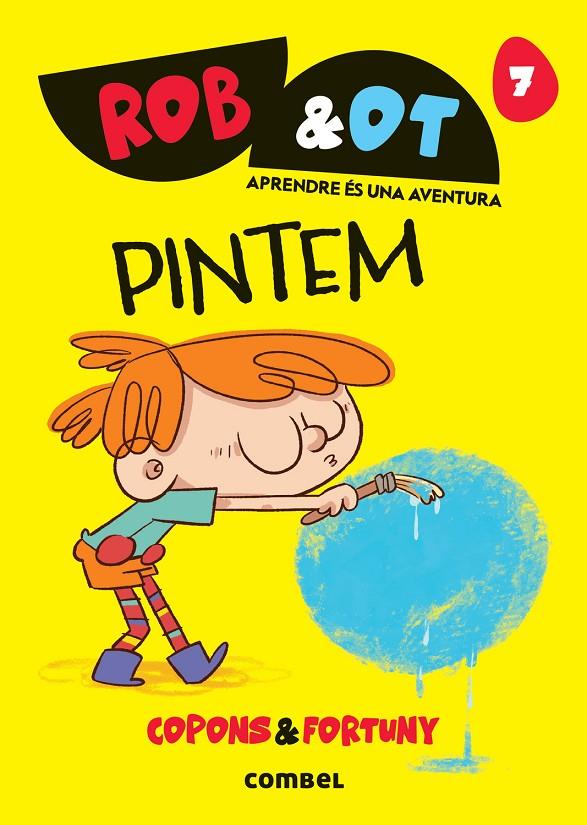 Pintem (Rob&Ot 7) | 9788411583619 | Copons Ramon, Jaume