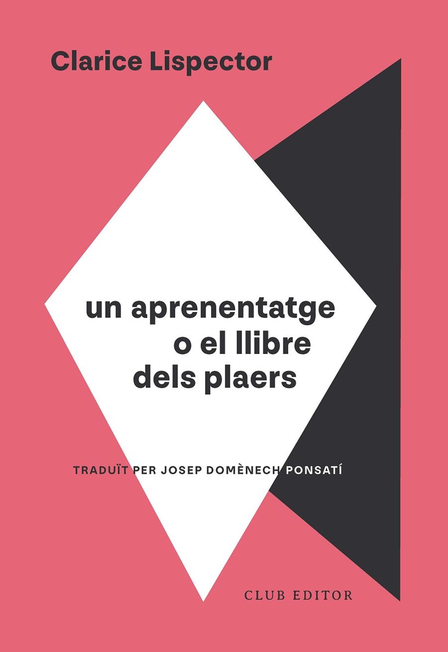 Un aprenentatge o El llibre dels plaers | 9788473295130 | Lispector, Clarice