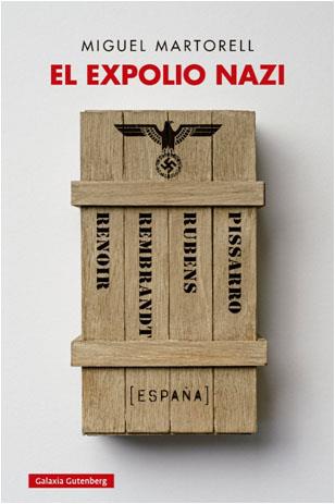 Expolio nazi, el | 9788417747978 | Martorell, Miguel
