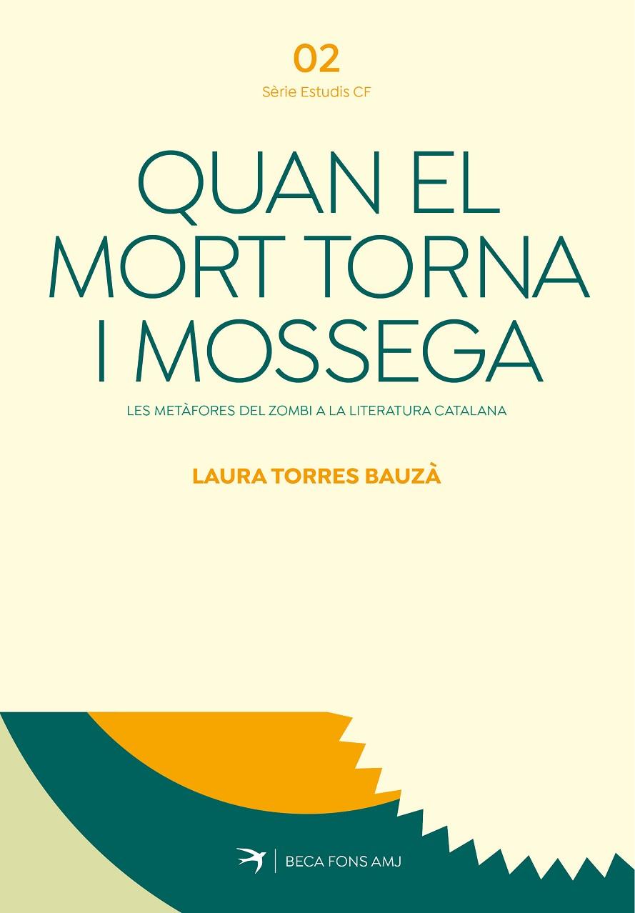 Quan el mort torna i mossega. Les metàfores del zombi a la literatura catalana | 9791387876128 | Torres Bauçà, Laura