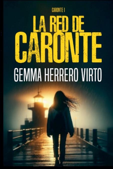 Red de Caronte, la | 9798231734030 | Gemma Herrero Virto