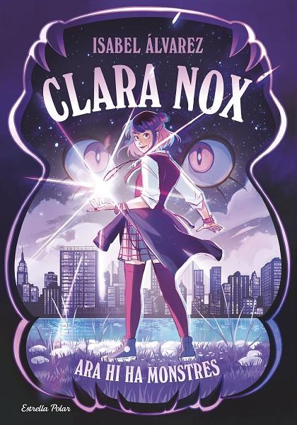 Ara hi ha monstres (Clara Nox 1) | 9791387782634 | Álvarez, Isabel
