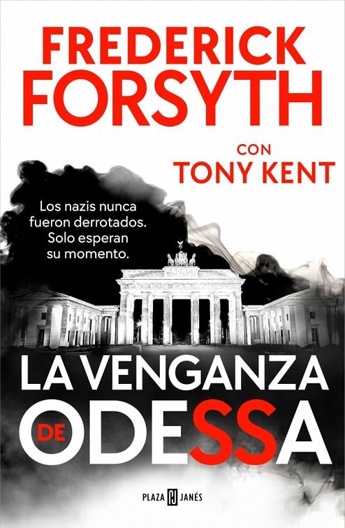 Venganza de Odessa, la | 9788401038532 | Forsyth, Frederick / Kent, Tony