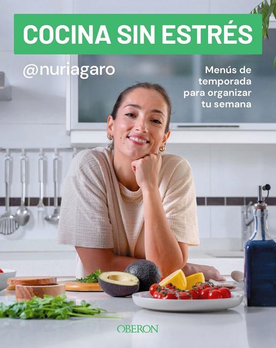 Cocina sin estrés | 9791387775117 | Garrido (@nuriagaro), Nuria