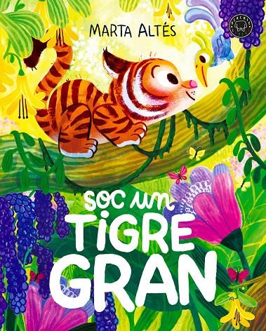 Soc un tigre gran | 9791387748999 | Altes, Marta