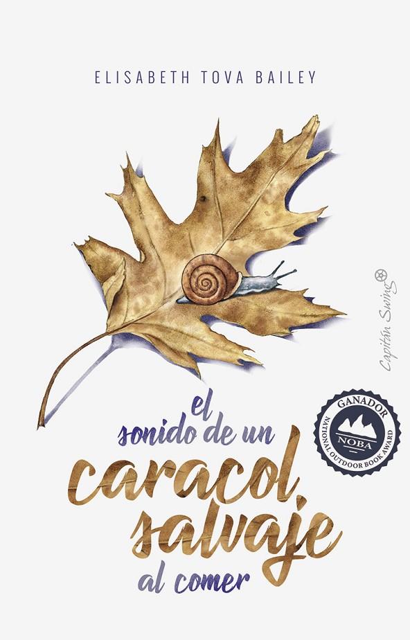 Sonido de un caracol salvaje al comer, el | 9788494969317 | Bailey, Elisabeth Tova