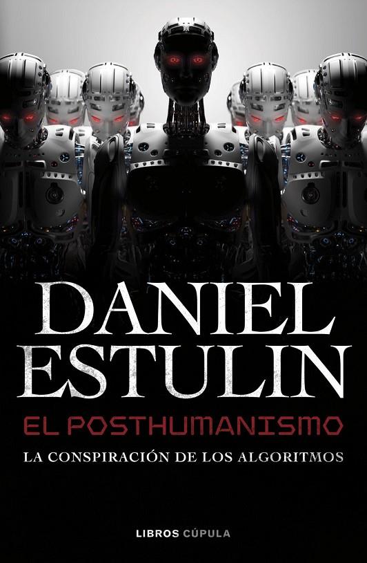 Posthumanismo, el | 9788448049645 | Estulin, Daniel