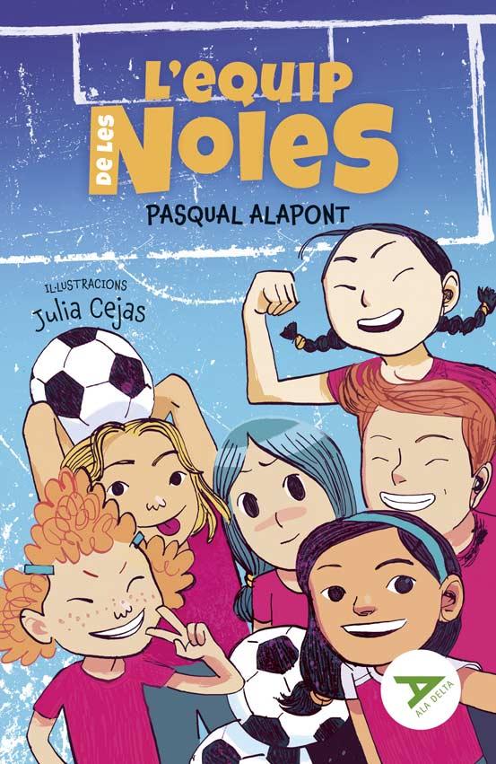 Equip de les noies, l' | 9788447947850 | Alapont Ramon, Pasqual