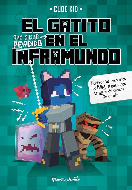 Gatito que sigue perdido en el Inframundo, el | 9788408234395 | Cube Kid