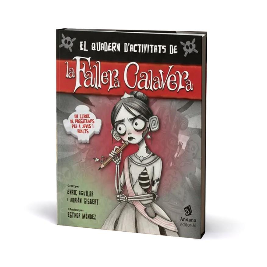 Fallera calavera, la (Quadern d'activitats) | 9791387883133 | Aguilar, Enric/Gisbert, Poria