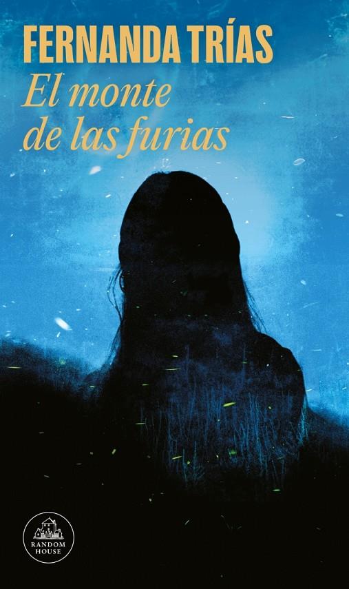 Monte de las furias, el | 9788439744566 | Trías, Fernanda