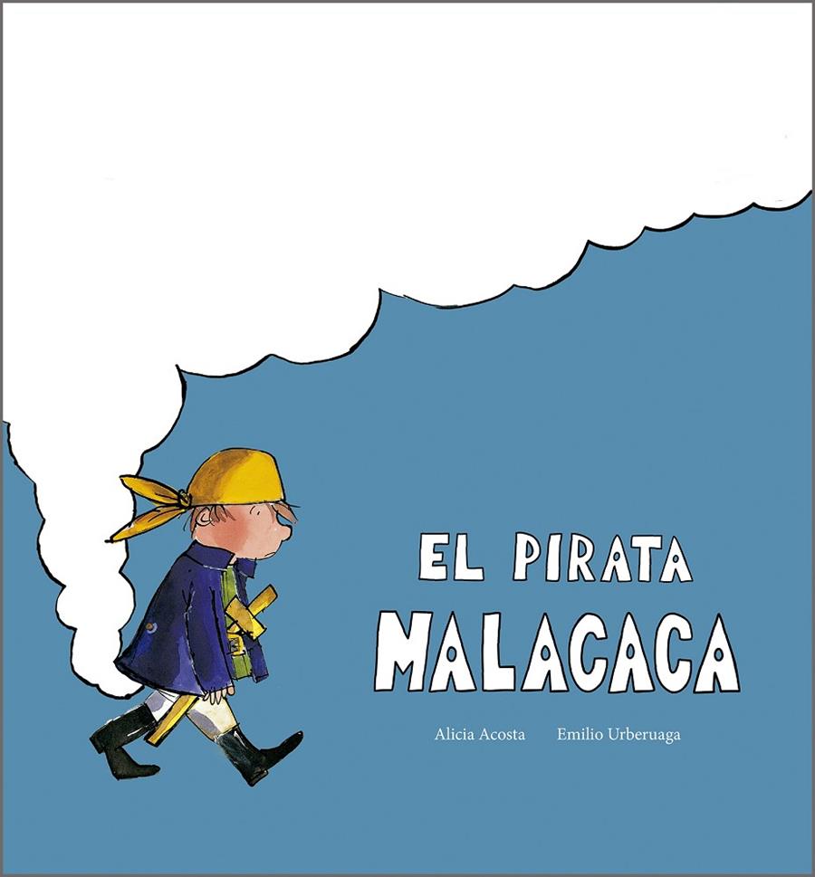 Pirata Malacaca, el | 9791387834357 | Acosta, Alicia