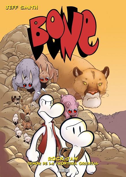 Bone 5. Rock Jaw. Señor de la frontera oriental | 9788496815377 | Smith, Jeff