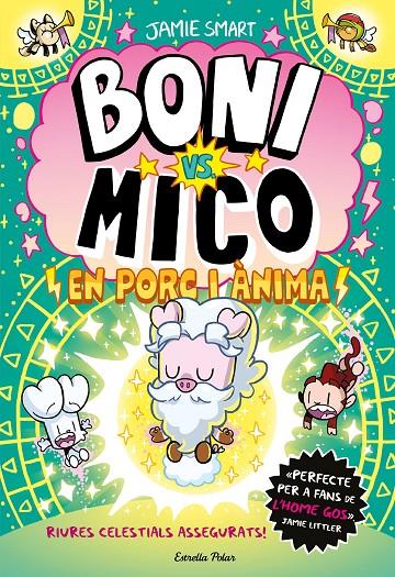 Boni vs. Mico 8. En porc i ànima | 9791387783532 | Smart, Jamie