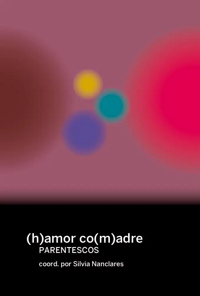 (h)amor co(m)adres | 9788419323682 | Varios autores