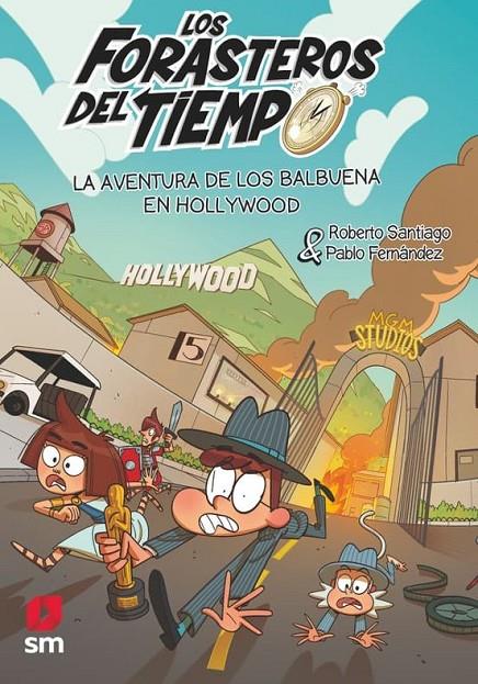 Aventura de los Balbuena en Hollywood, la (Los Forasteros del Tiempo 21) | 9788410553767 | Santiago, Roberto