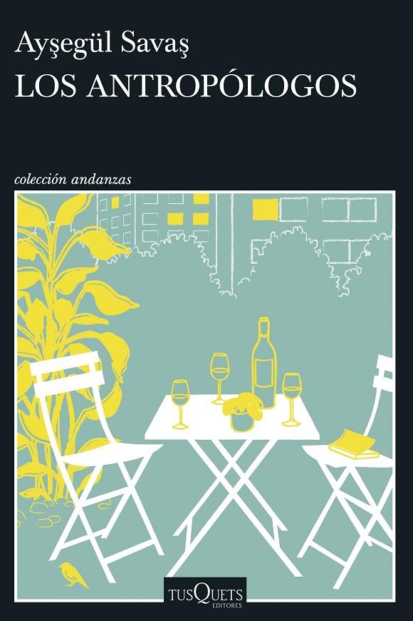Antropólogos, los | 9788411077057 | Savas, Aysegül