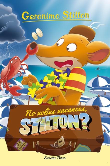 No volies vacances, Stilton? | 9788413892153 | Stilton, Geronimo
