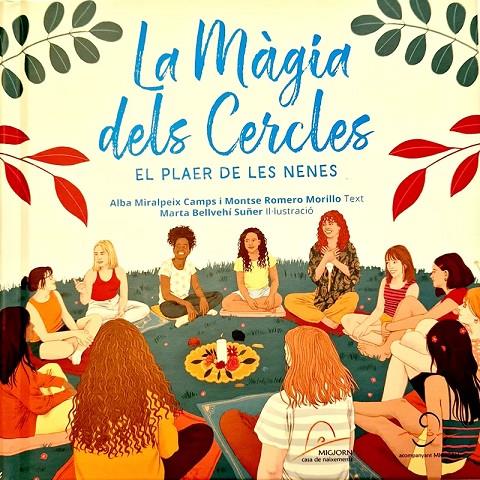 Màgia dels cercles, la | 9788410255302 | ALBA MIRALPEIX/MONTSE ROMERO