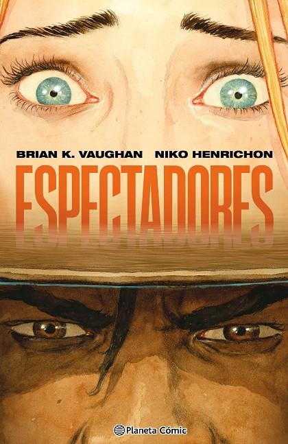 Espectadores | 9791388101373 | Vaughan, Brian K./Henrichon, Niko